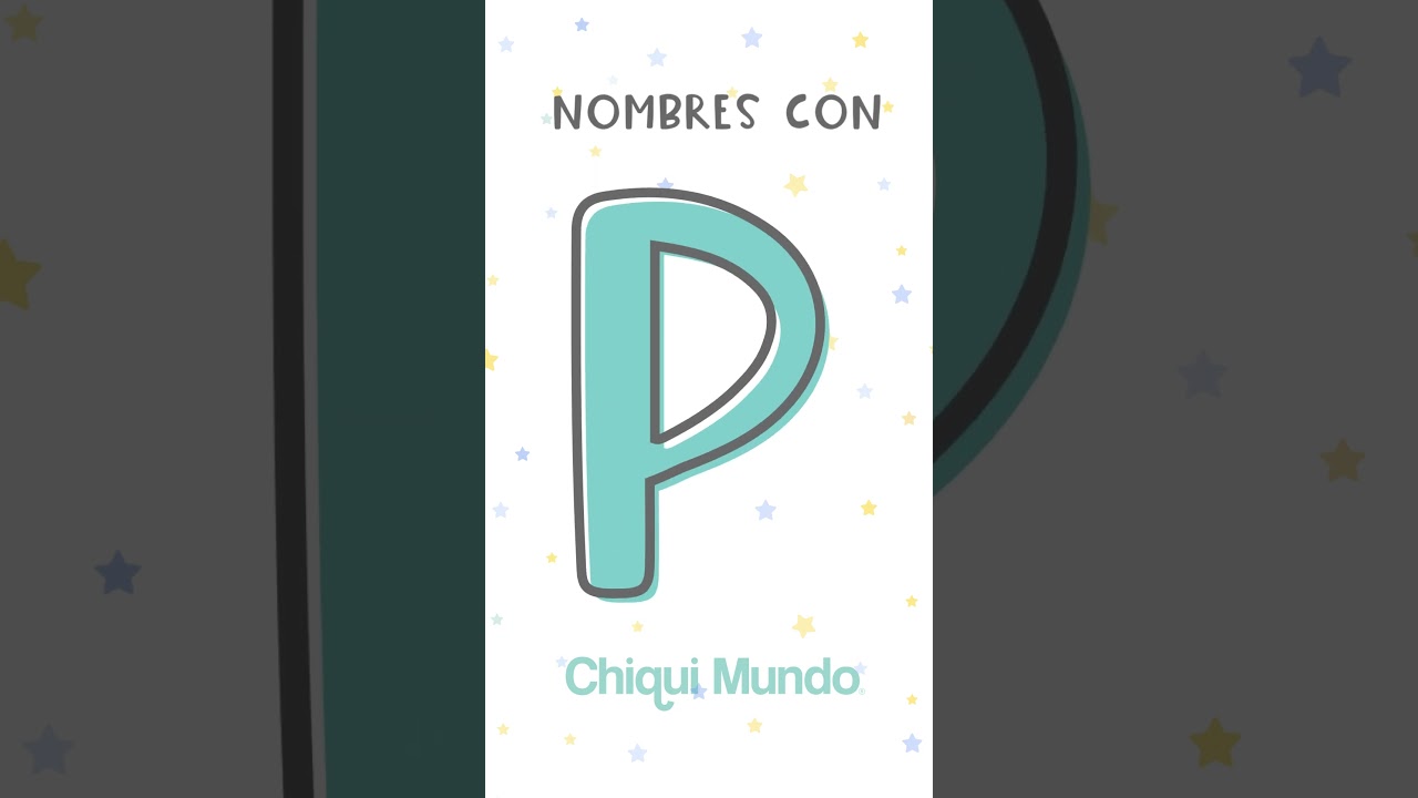 10 nombres propios con la letra p