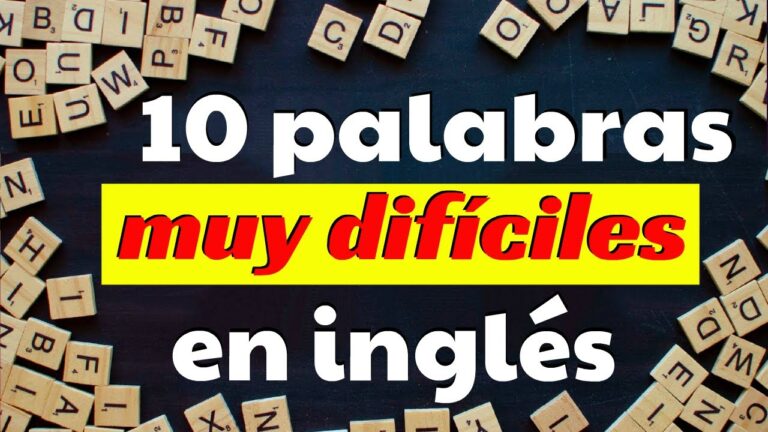 10 palabras dificiles en ingles