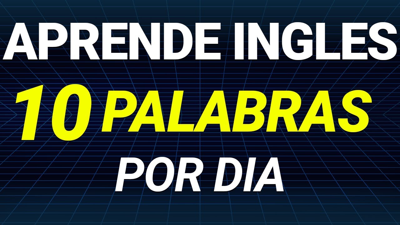 10 palabras nuevas en ingles
