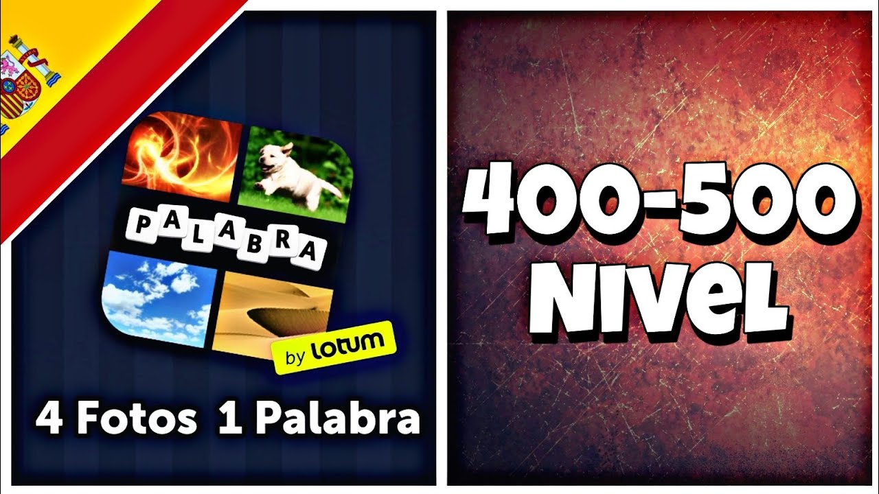 4 fotos 1 palabra nivel 400