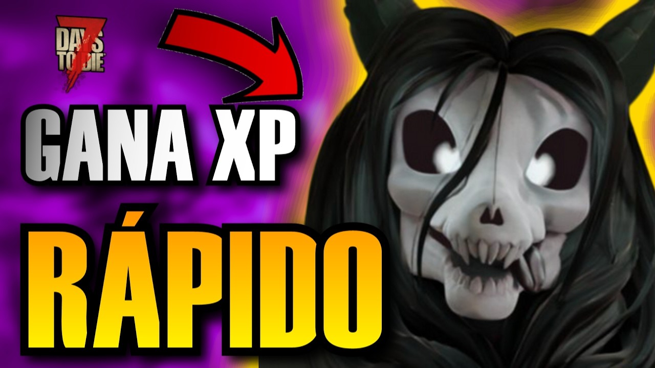 7 days to die subir de nivel rapido
