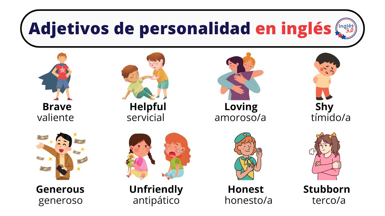 adjetivos descriptivos de personalidad en ingles