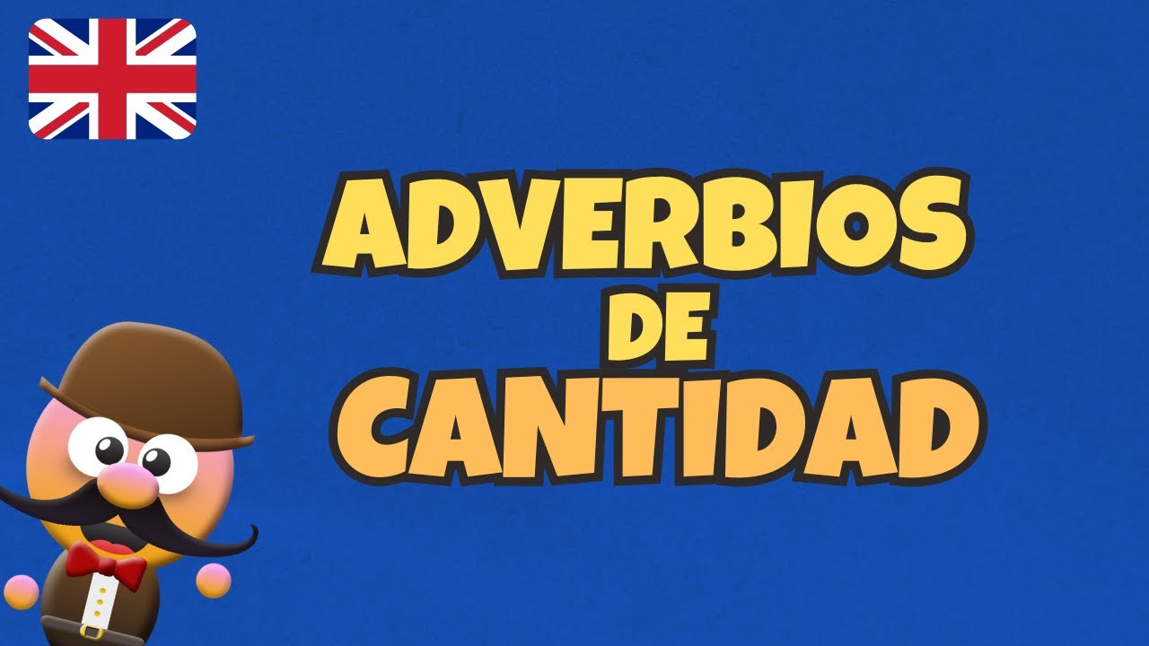 adverbios de cantidad en ingles