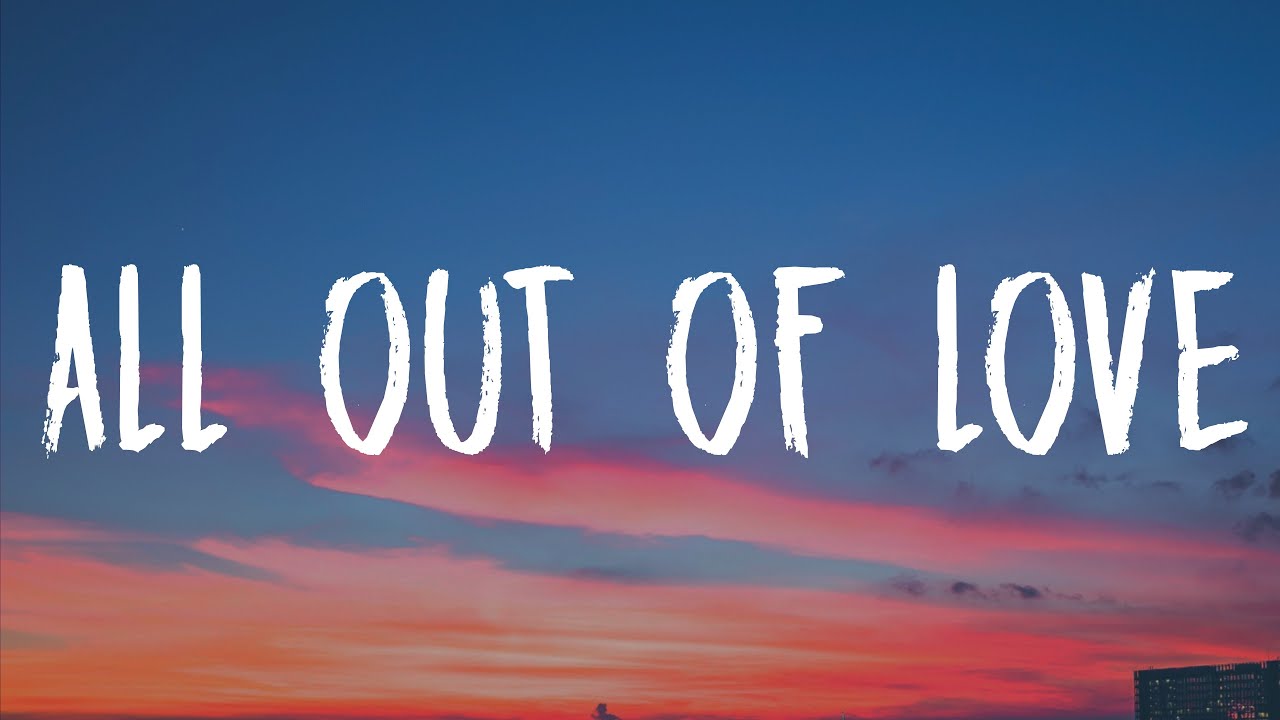 air supply all out of love letras