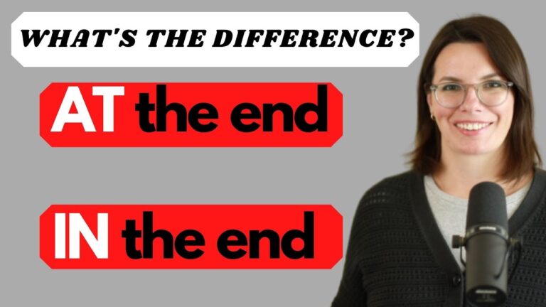 at the end vs in the end