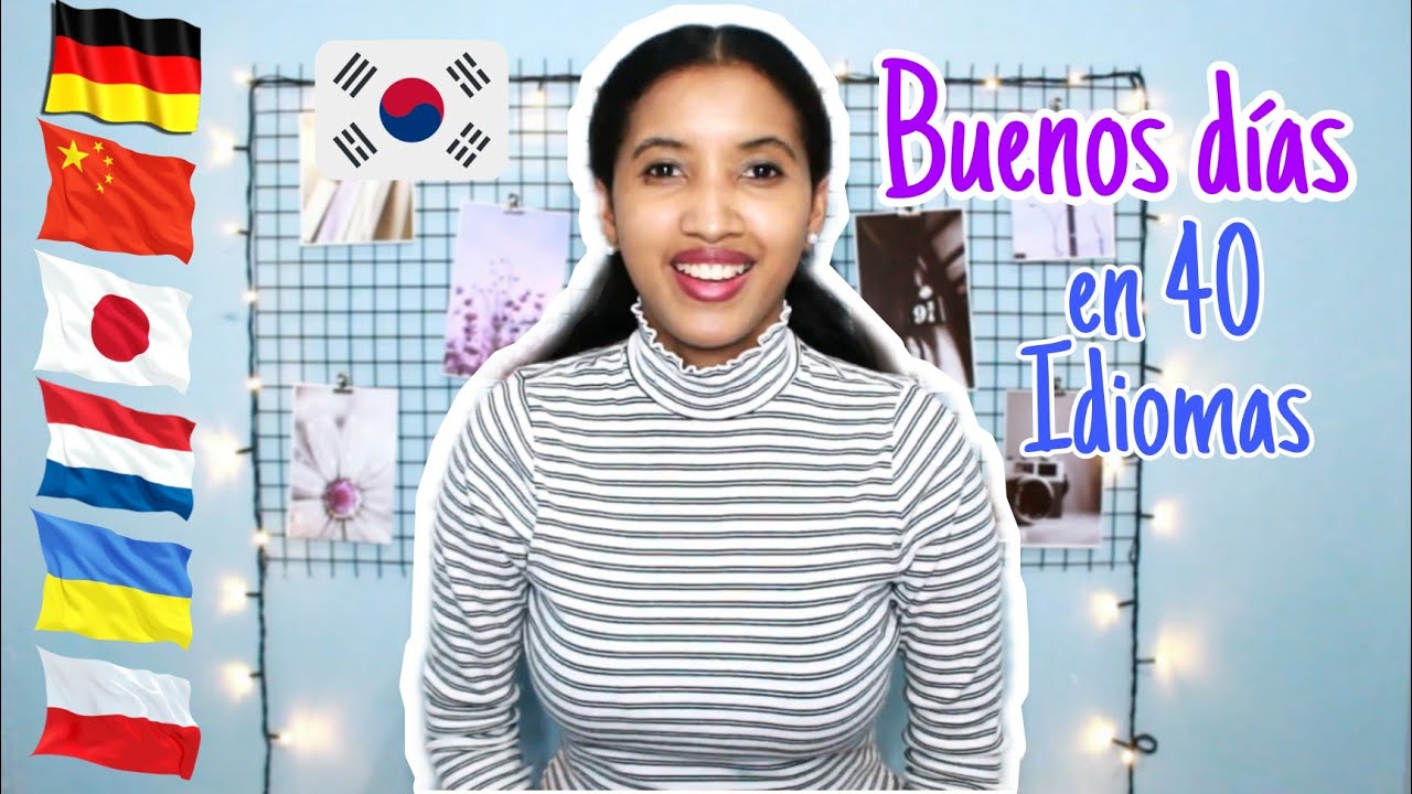 buenos dias en varios idiomas