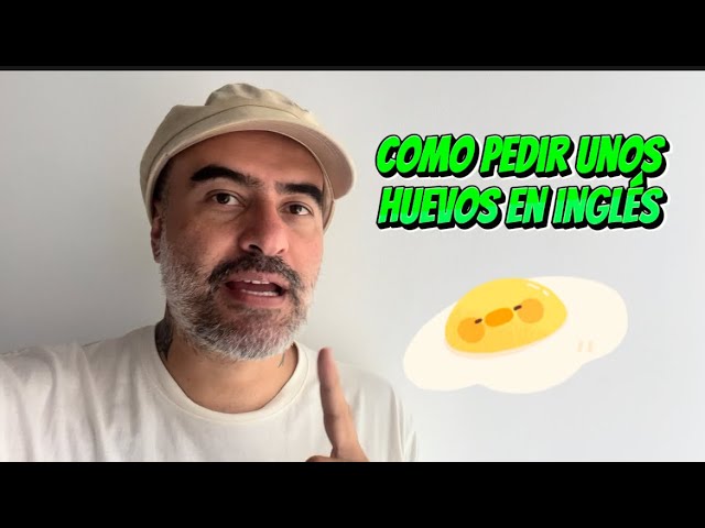 coccion de huevos en ingles