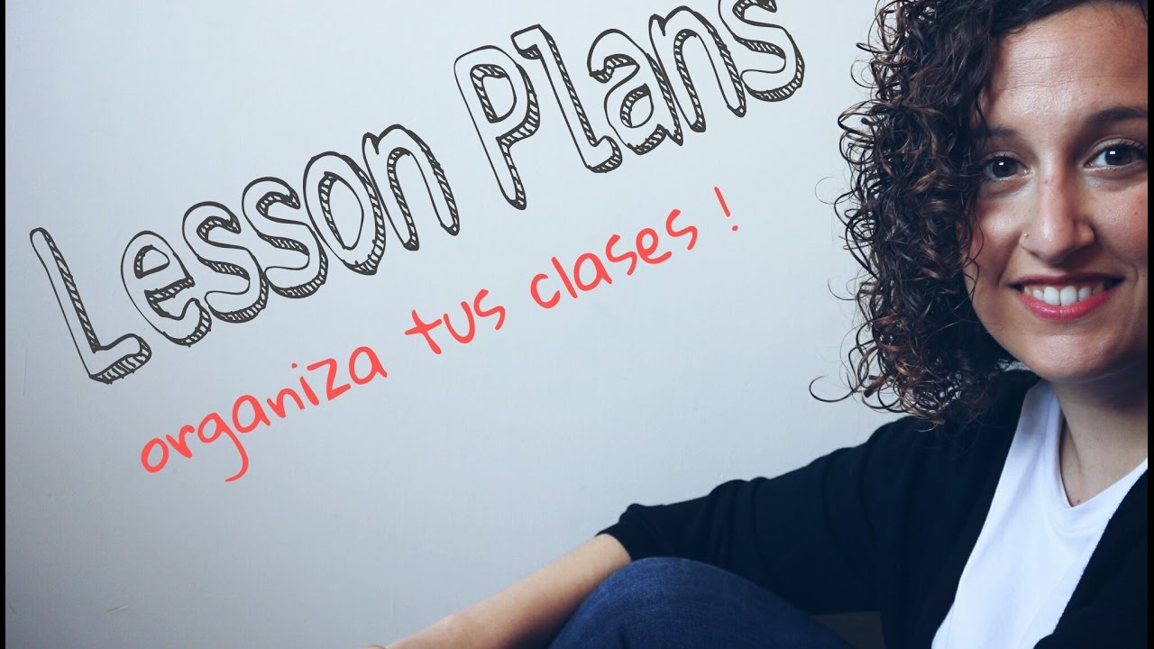 como hacer un lesson plan en ingles