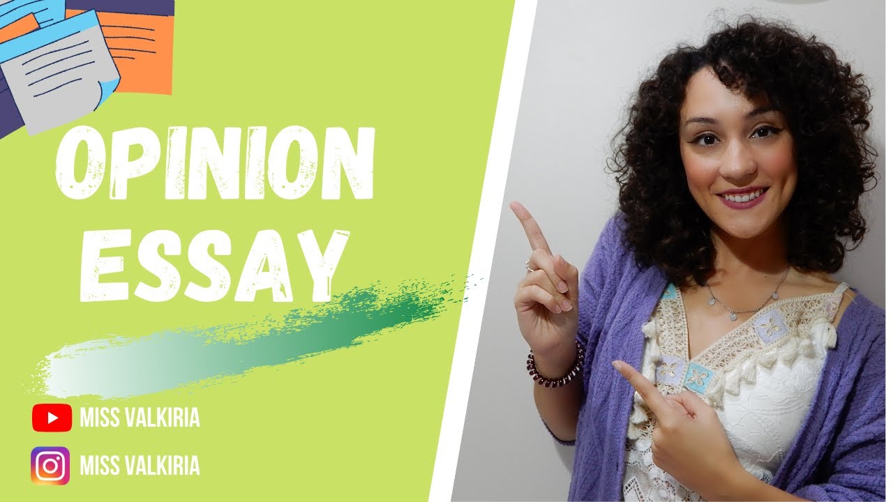 como hacer un opinion essay