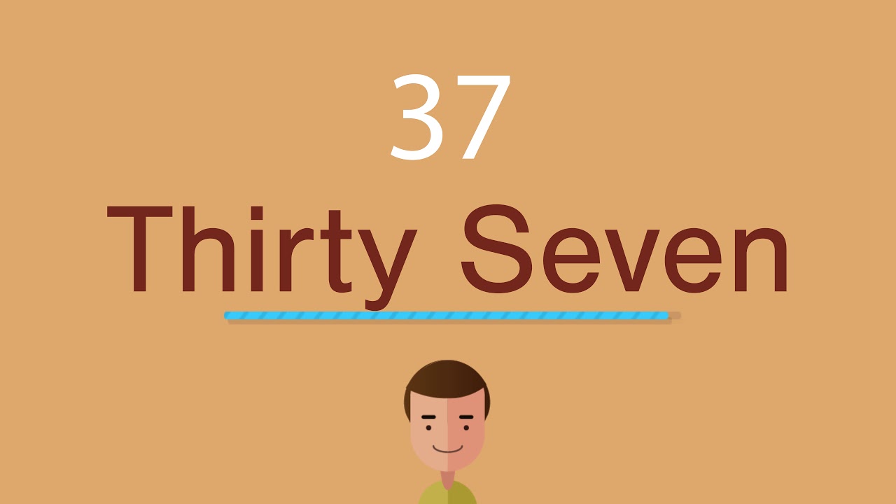 como se dice 37 en inglés