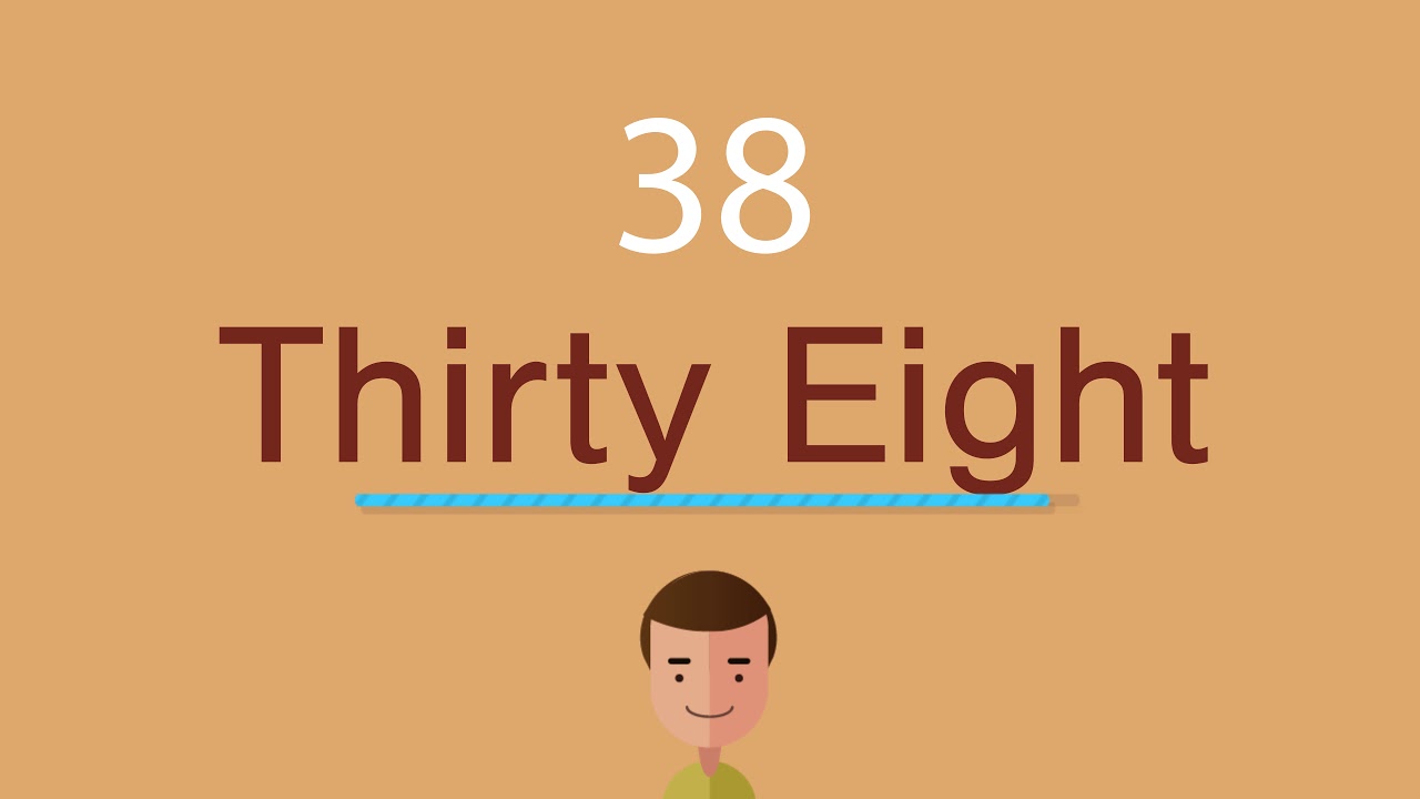 como se dice 38 en inglés