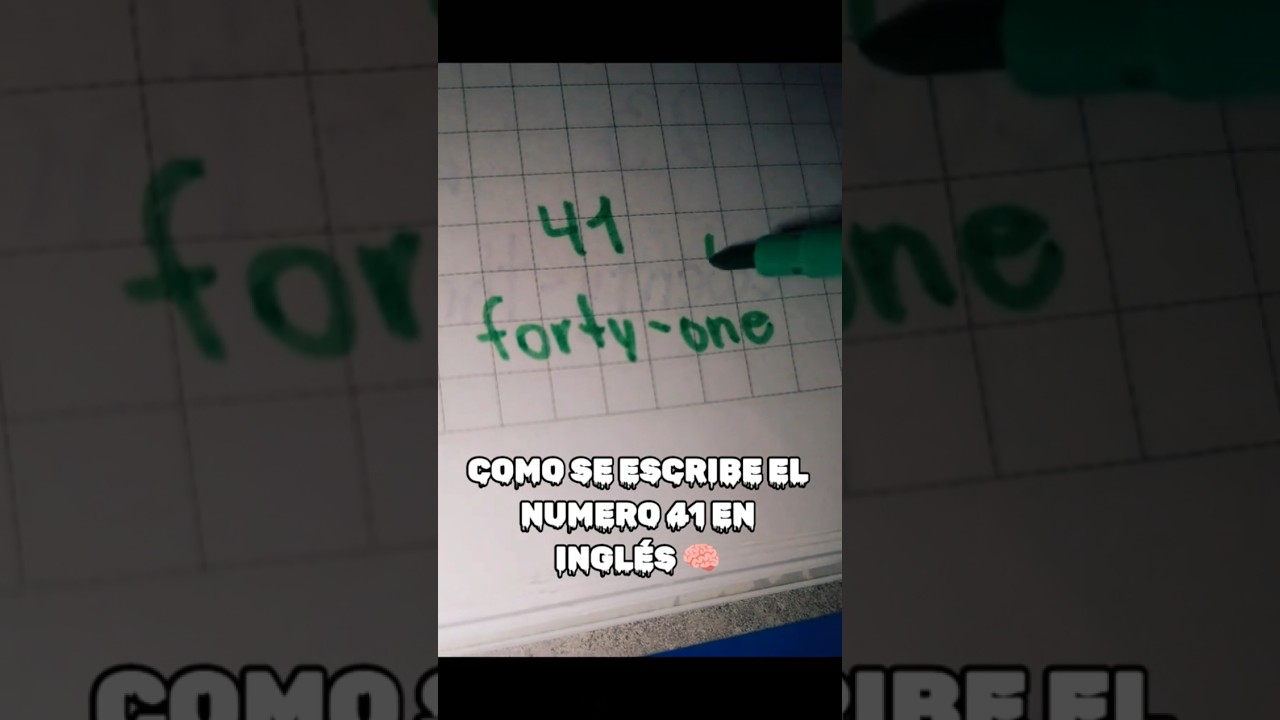 como se dice 41 en inglés