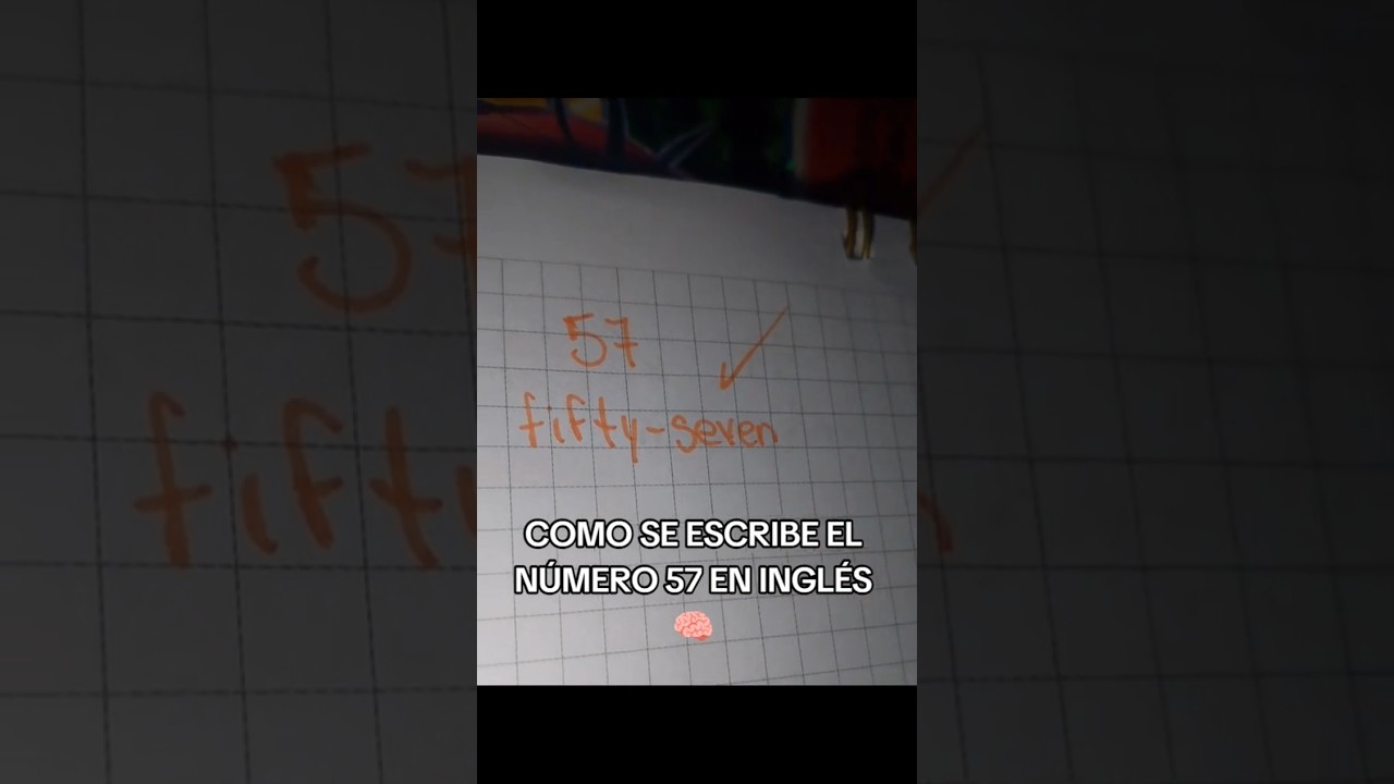 como se dice 57 en inglés