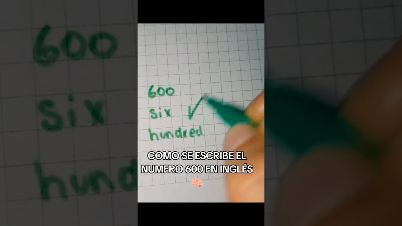 como se dice 600 en inglés