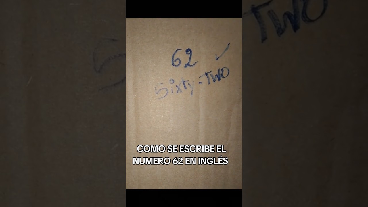 como se dice 62 en inglés