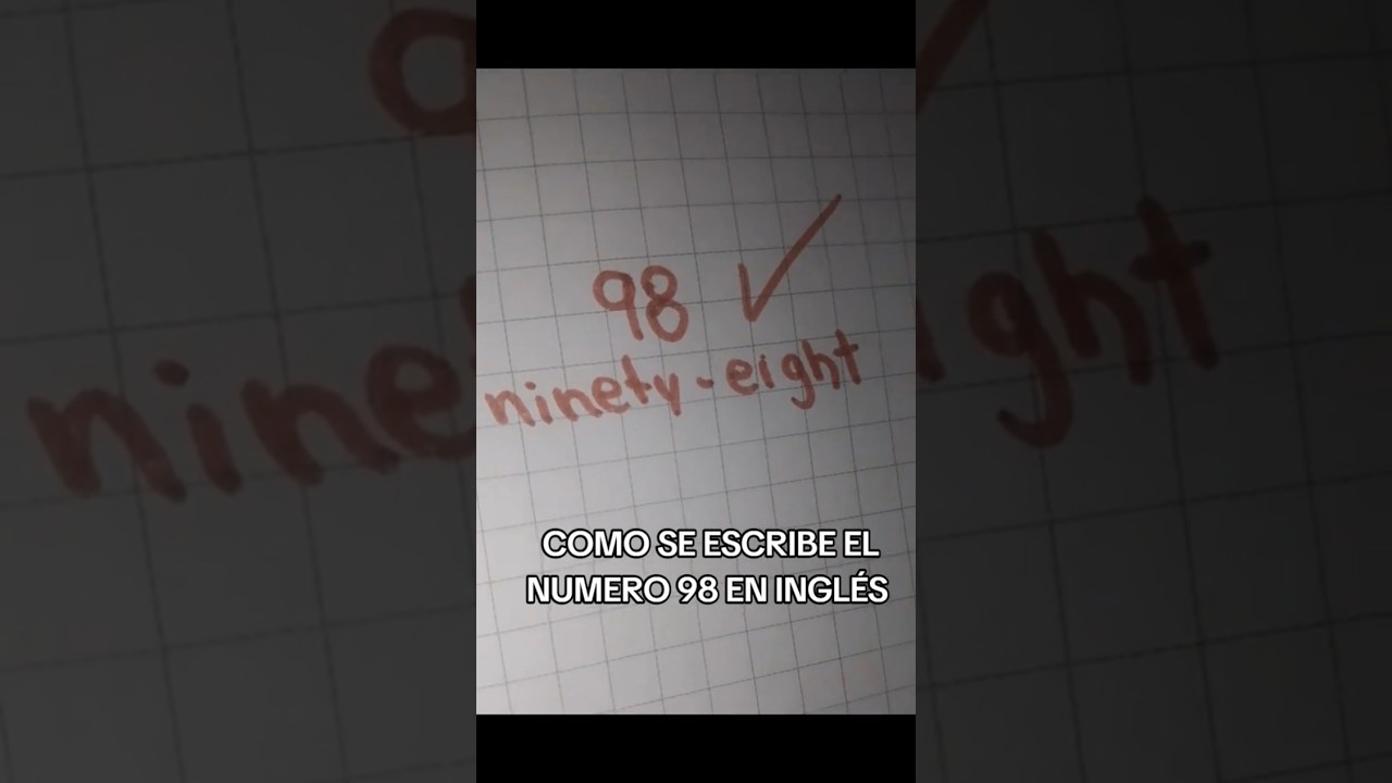 como se dice 98 en inglés