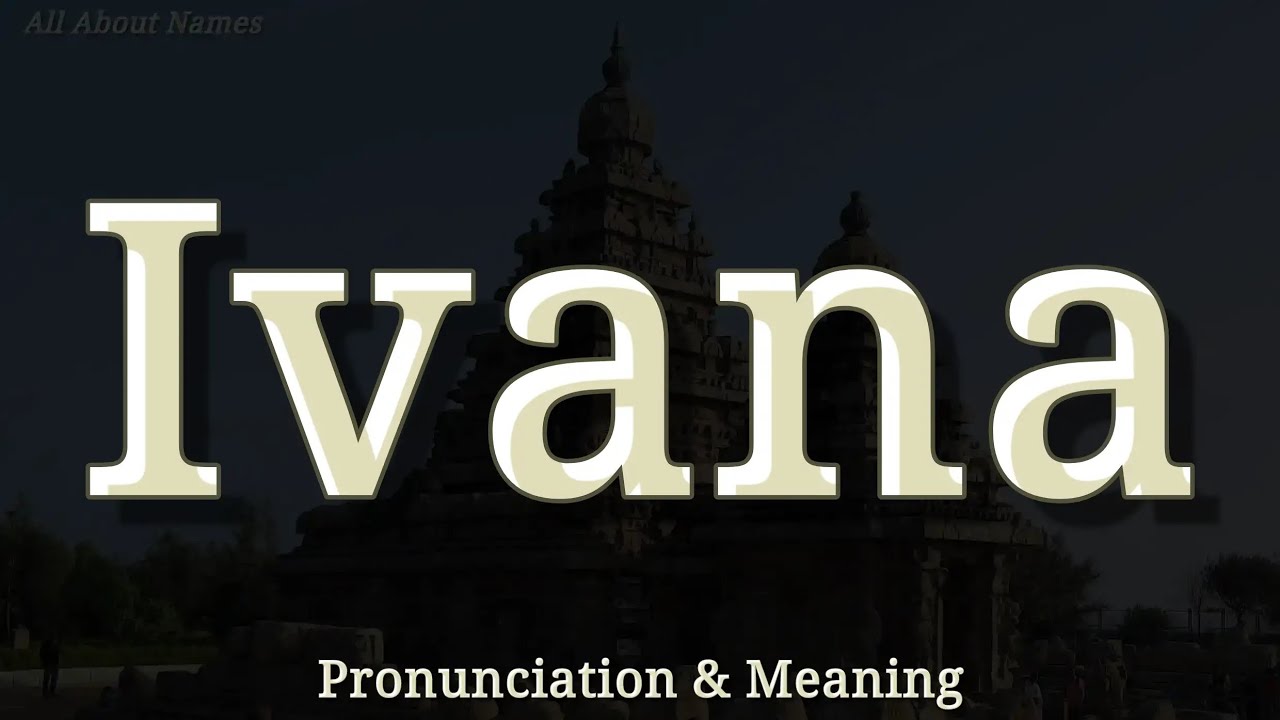 como se dice ivana en inglés
