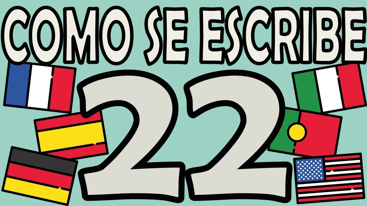 como se escribe 22 en letras