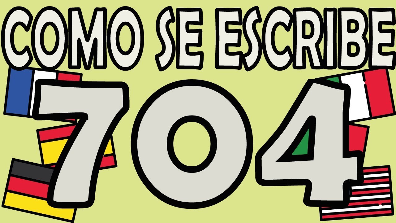 como se escribe 704 en ingles