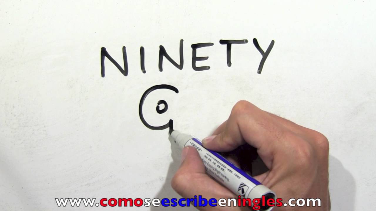 cómo se escribe 90 en inglés