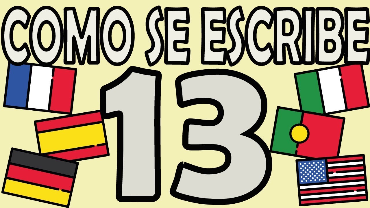 cómo se escribe el número 13
