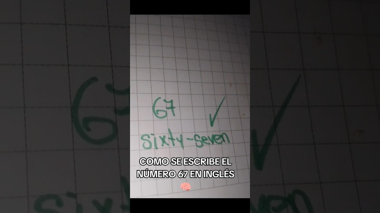 cómo se escribe el número 67 en inglés
