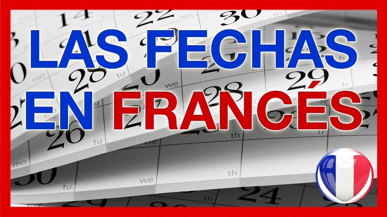como se escribe la fecha en frances