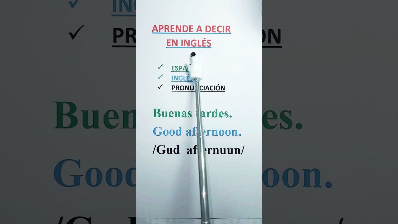 cómo se pronuncia buenas tardes