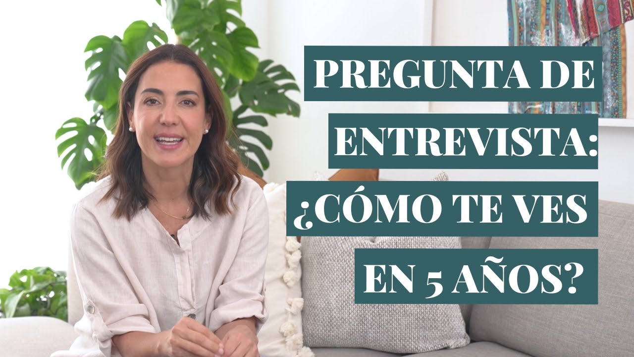como te ves dentro de 5 años