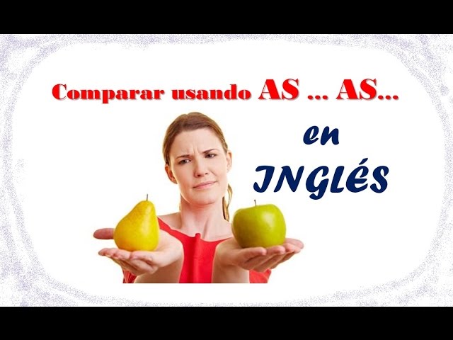 como usar el as as en ingles