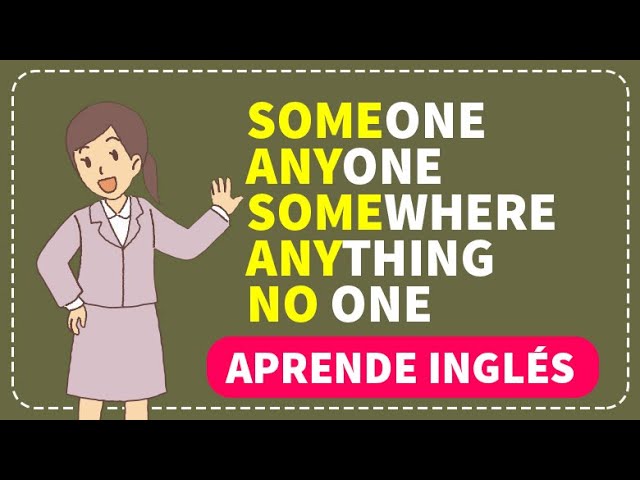 como usar los pronombres indefinidos en ingles