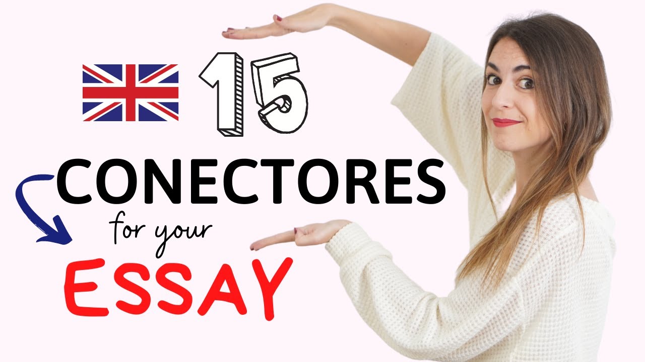 conectores en ingles para redacciones