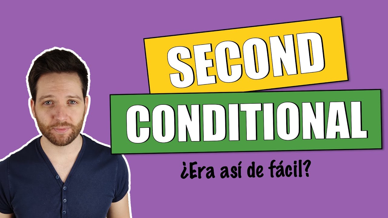 cuando se usa el second conditional