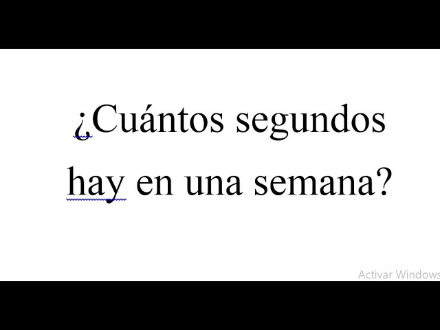 cuantos segundos tiene una semana