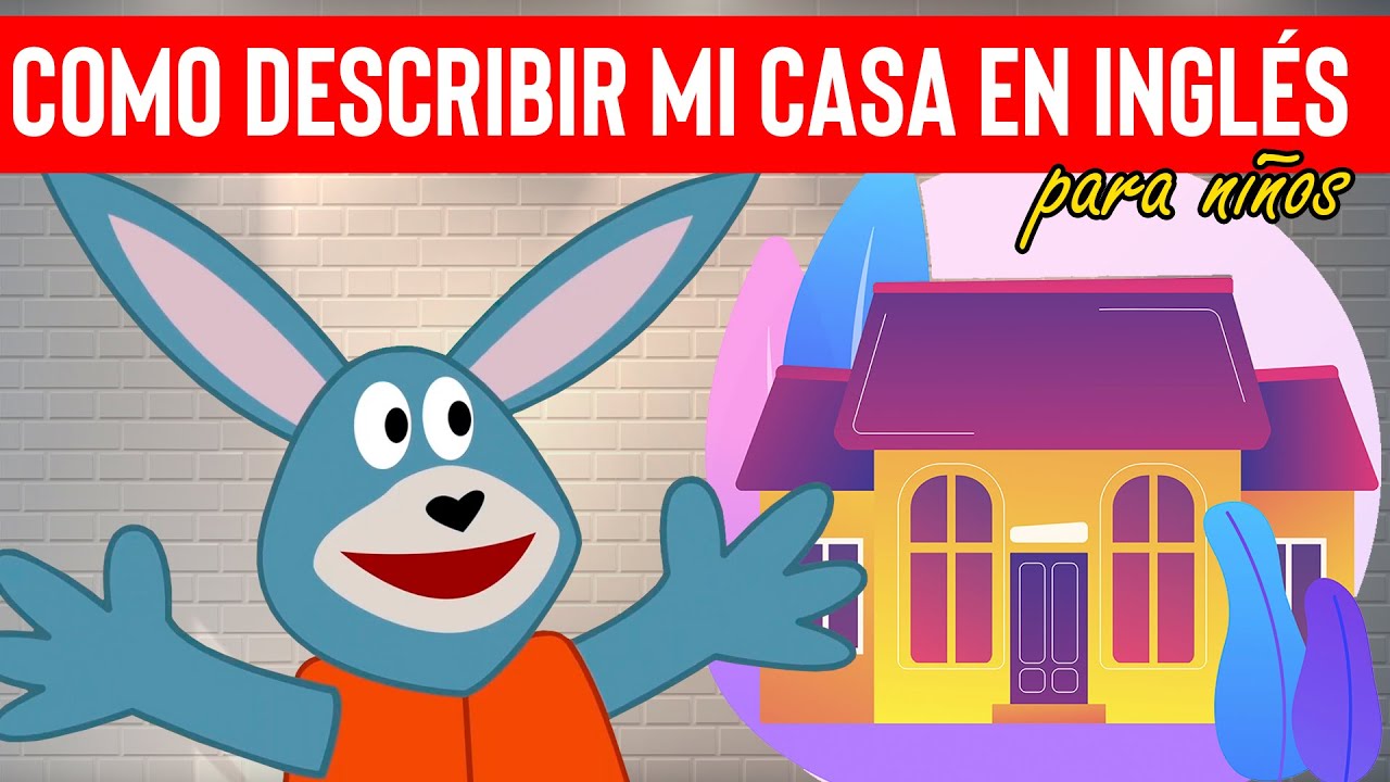 descripcion de una casa pequeña en ingles