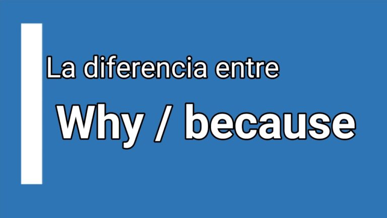 diferencia entre why y because