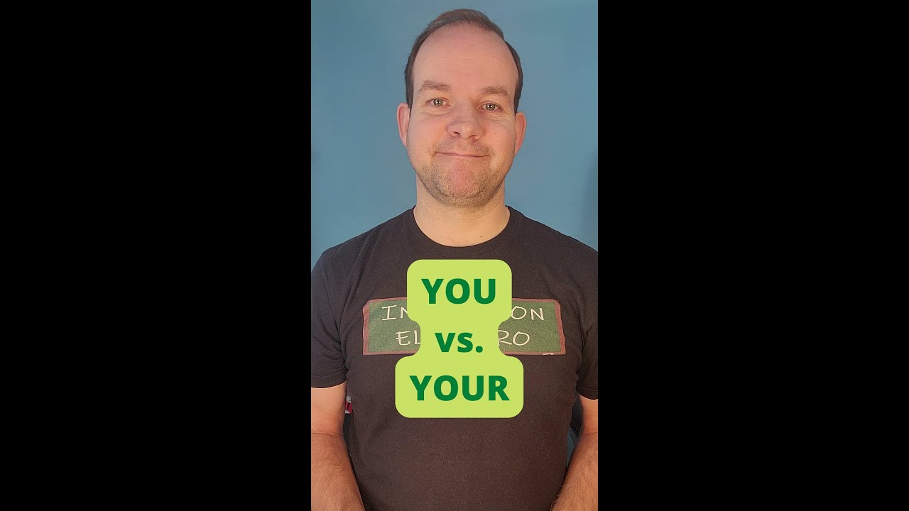 diferencias entre you y your