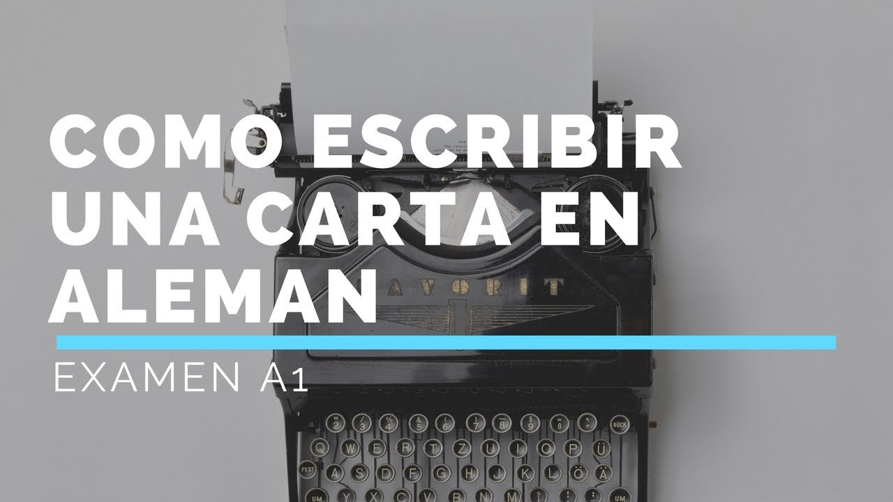 ejemplos de cartas en alemán nivel a1