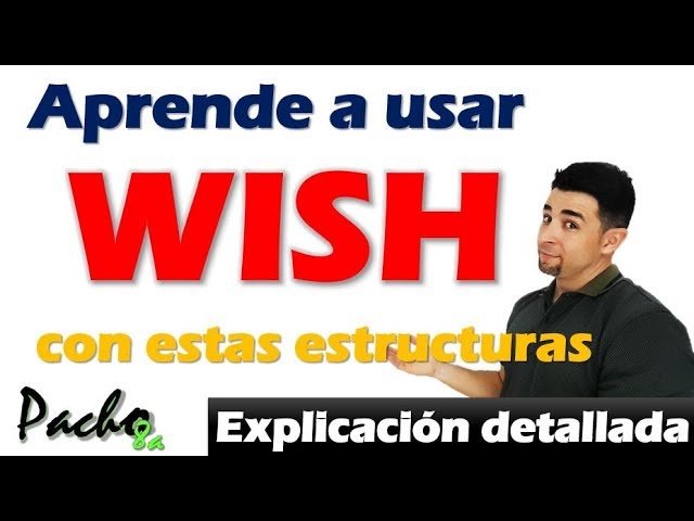 ejemplos de wish past simple
