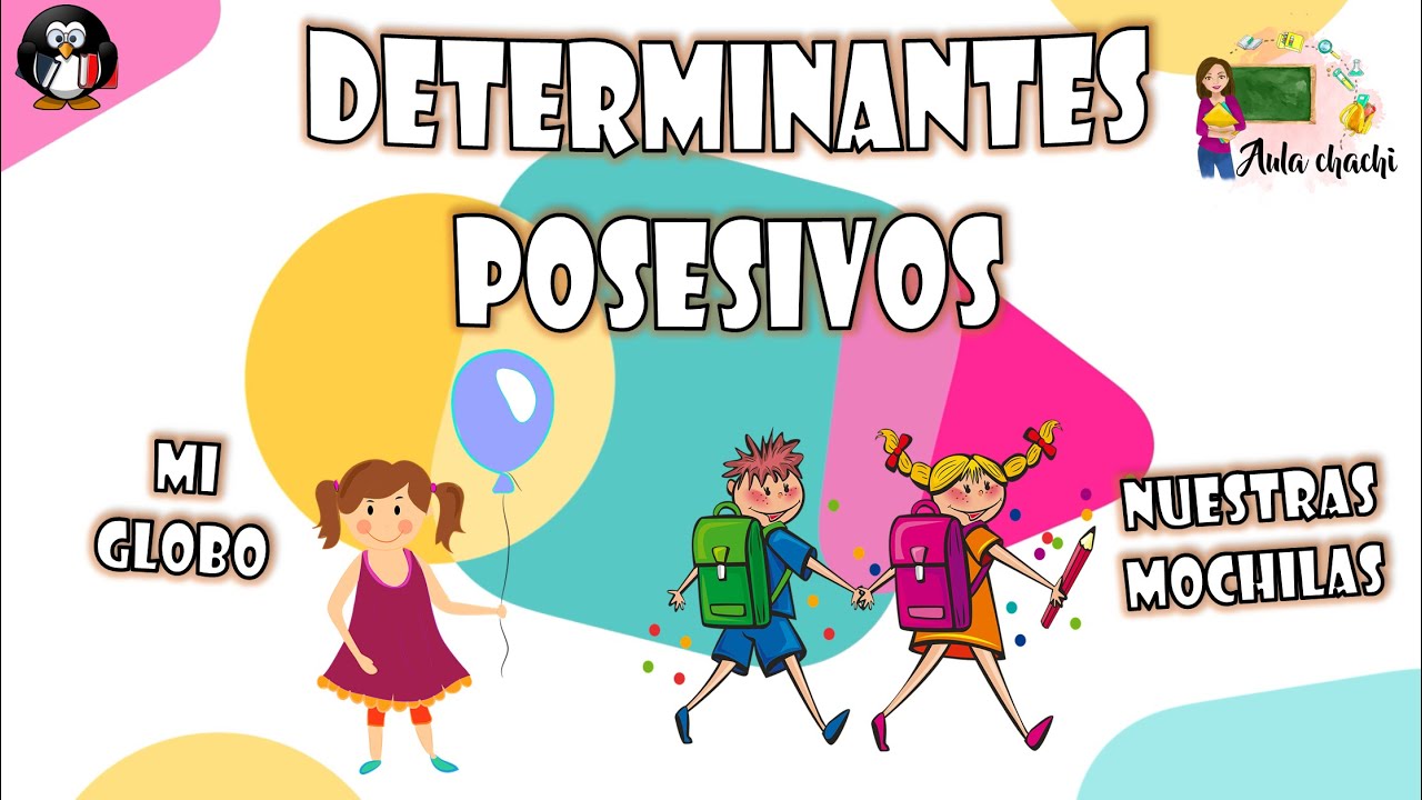 ejercicios determinantes posesivos 4 primaria