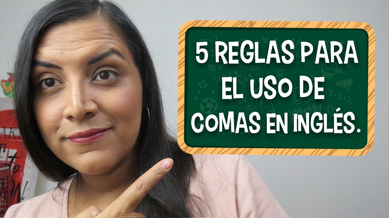 en ingles se usan comas