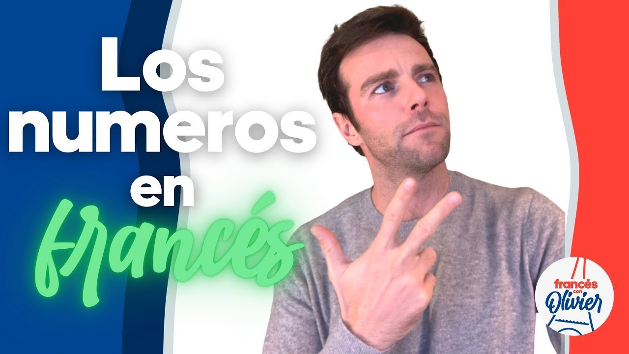 escritura y pronunciacion de los numeros en frances