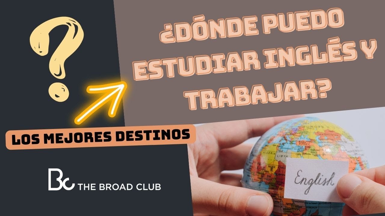 estudiar ingles en el extranjero y trabajar