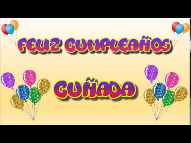 felicitar a mi cuñada por su cumpleaños
