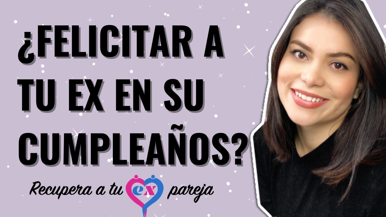 felicitar a mi novia por su cumpleaños