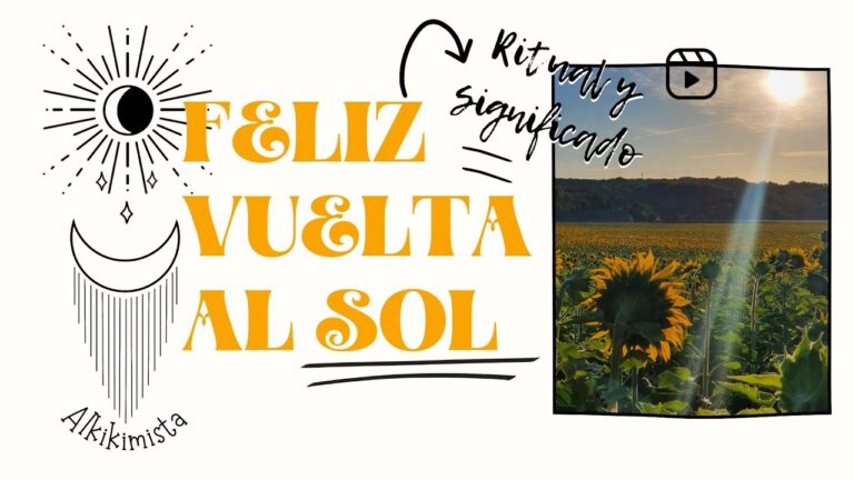feliz vuelta al sol que significa