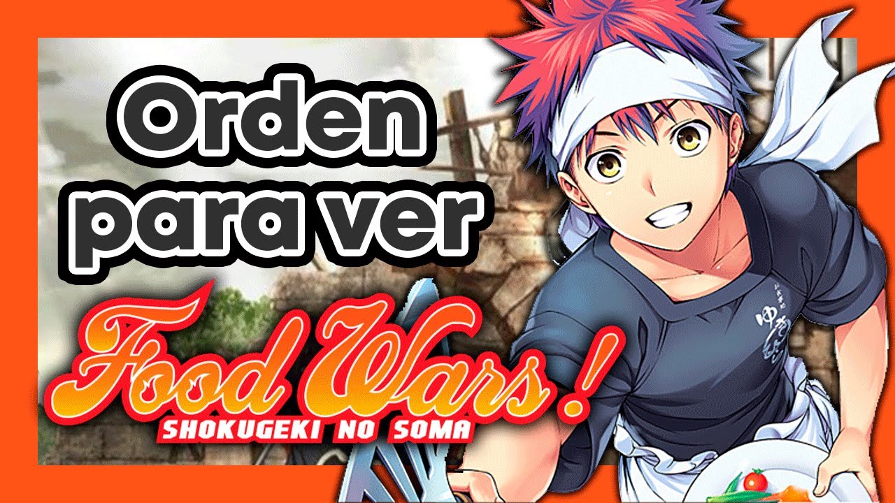 food wars orden de temporadas