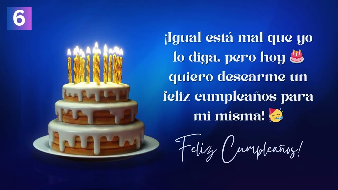 frases de cumpleaños para mi misma