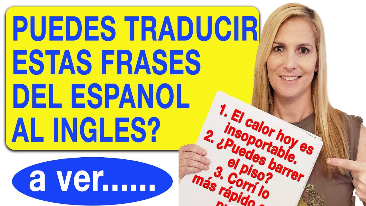 frases para traducir de español a ingles