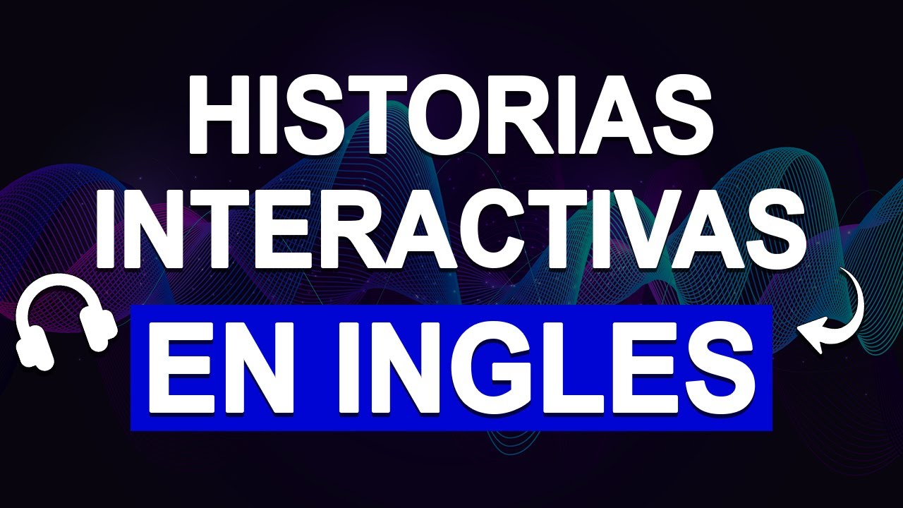 historia interactiva para aprender ingles